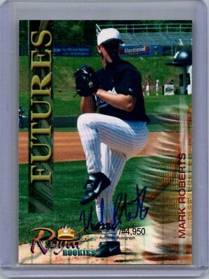 2000 Royal Rookies Futures #32 Mark Roberts Excellent